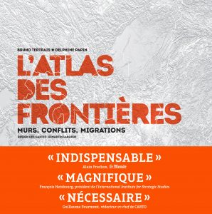 L'Atlas des frontières, Bruno TERTRAIS, Delphine PAPIN,